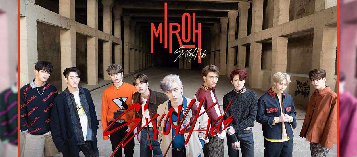 Straykids《MIROH》