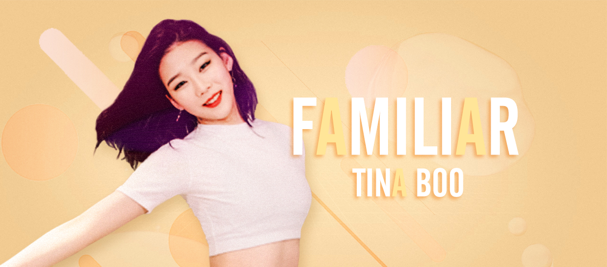 【1M】Tina Boo编舞《Familiar》