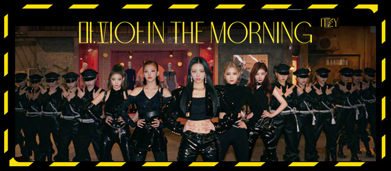 ITZY《Mafia in the moring》