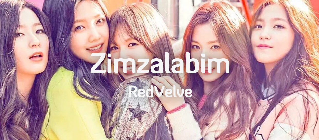 red velvet《zimzalabim》