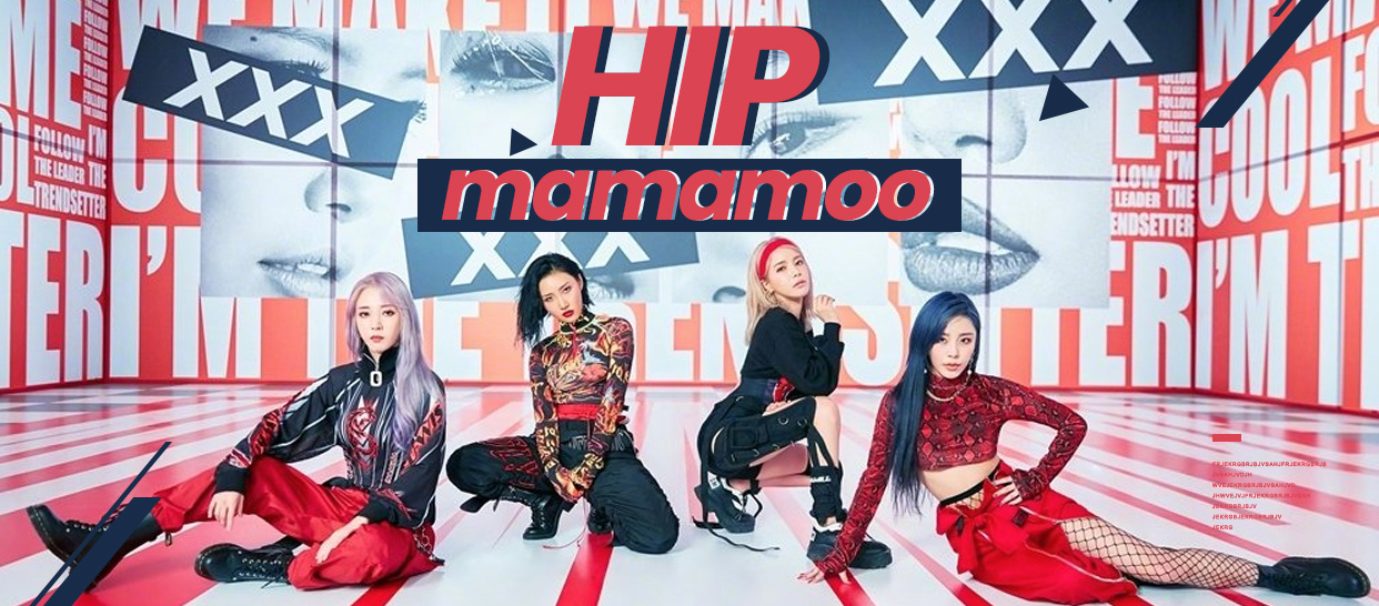 MAMAMOO《HIP》