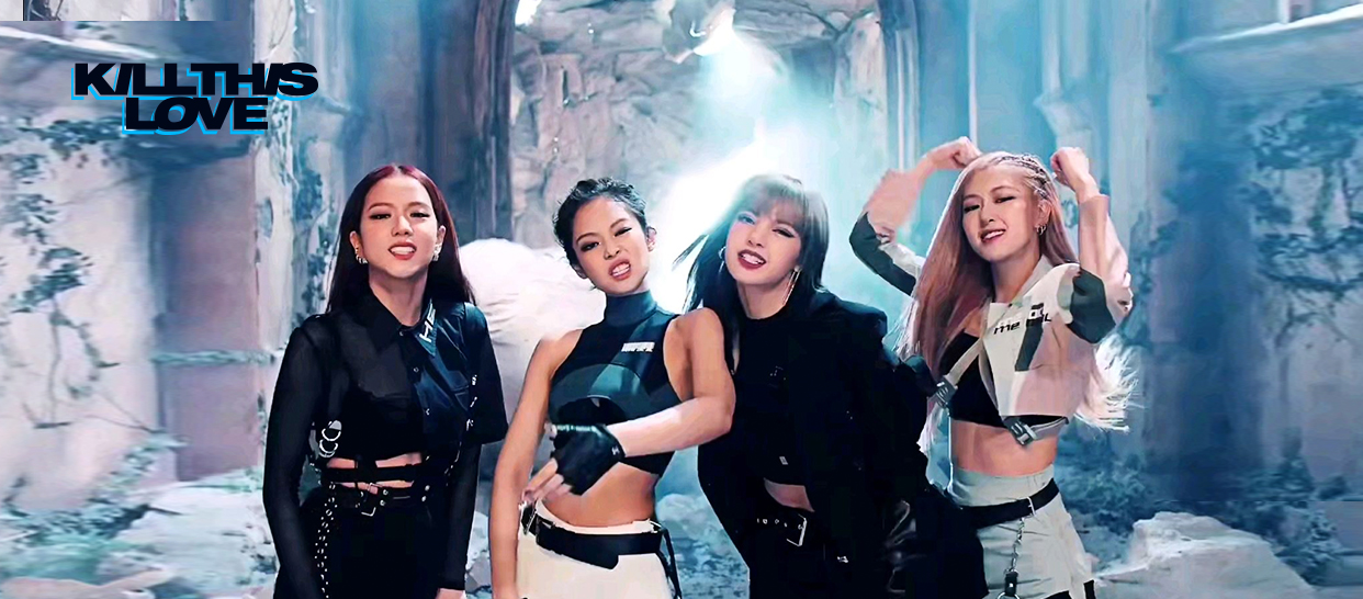 BLACKPINK《KILL THIS LOVE》