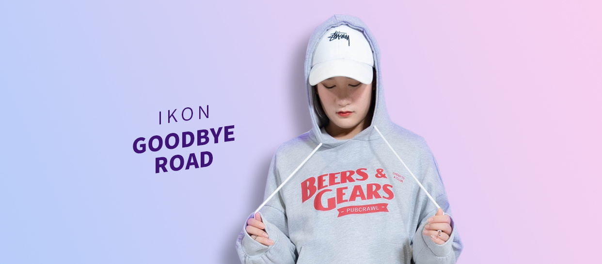 iKon《goodbye road》