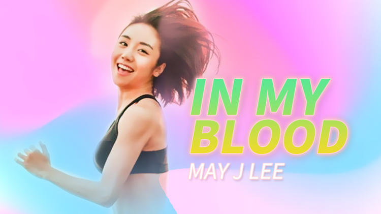 【1M】 May J Lee编舞《In My Blood》