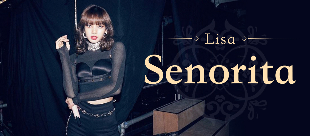 Lisa性感编舞《senorita》