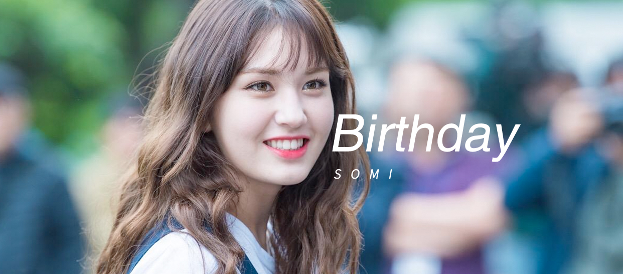 【完整版】Somi《Birthday》