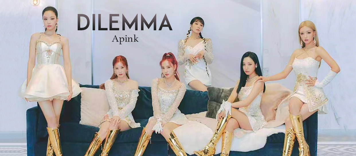 APINK《Dilemma》