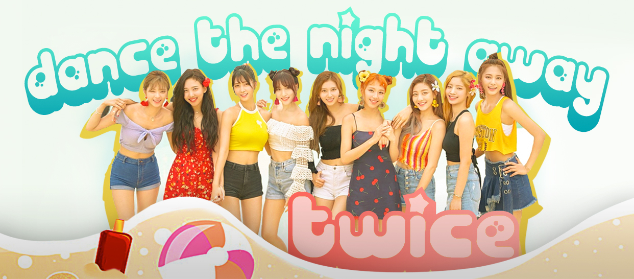 Twice《Dance The Night Away》